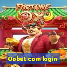 Oobet com login